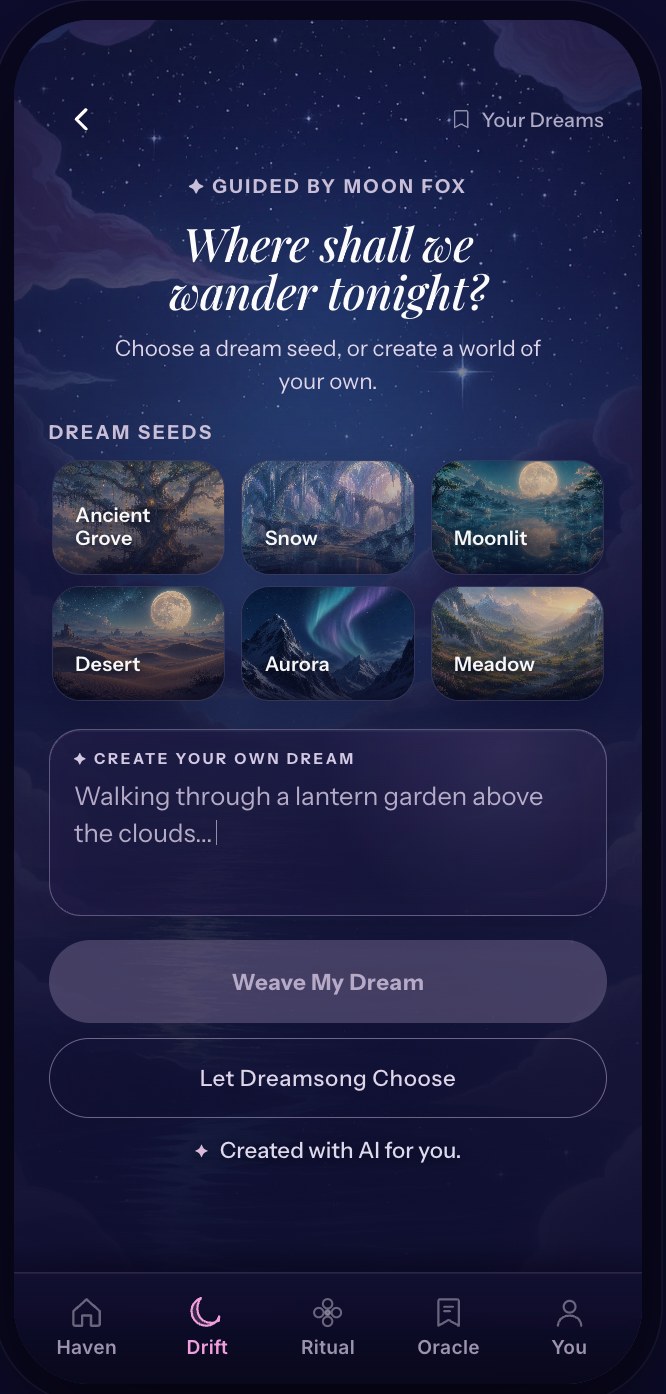 Dreamsong Drift: Where shall we wander tonight? Guided by Moon Fox. Choose a dream seed or create a world of your own