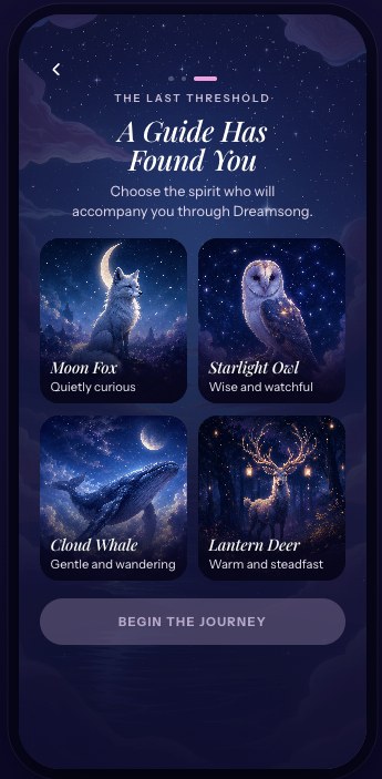 Dreamsong onboarding: A Guide Has Found You. Four Spirit Guides